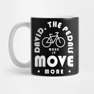 David The Pedals Make It Move More Mug